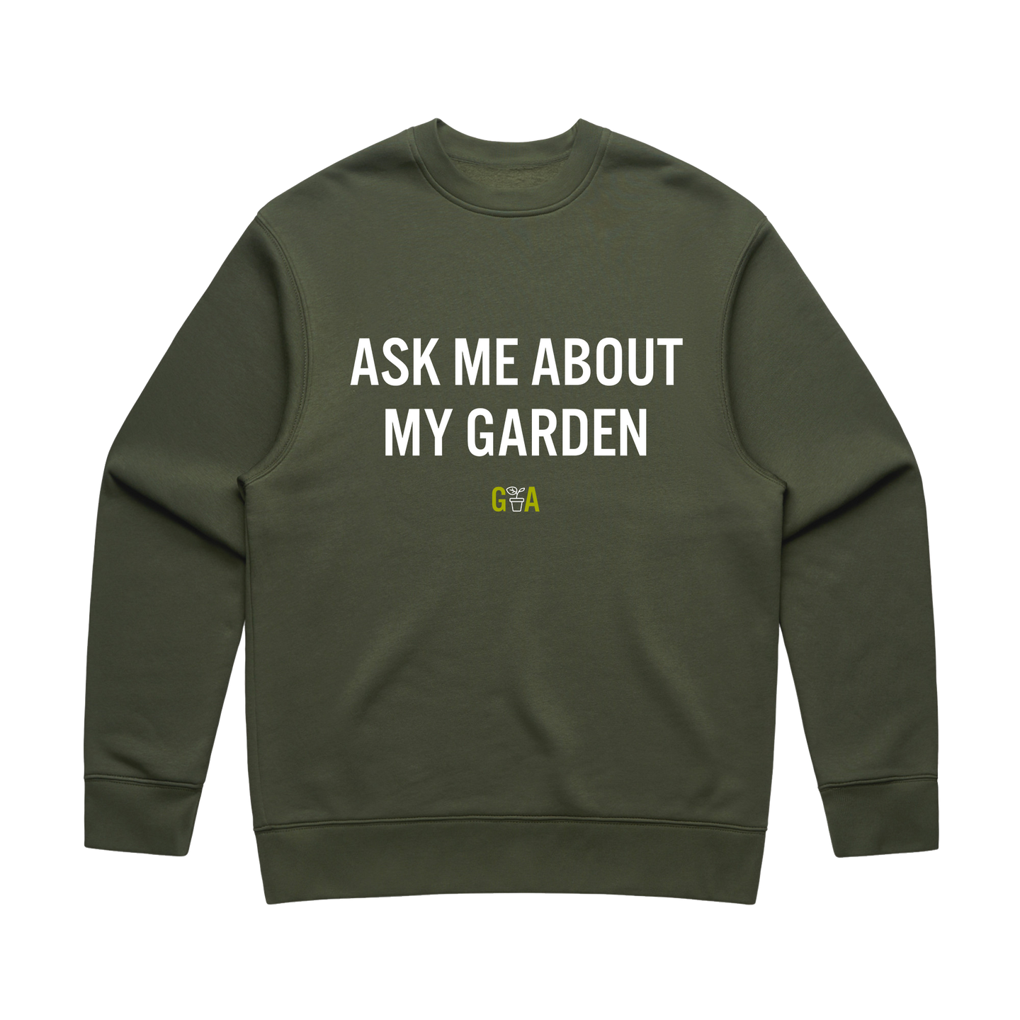 GA Ask Me About My Garden Crewneck (Cypress)