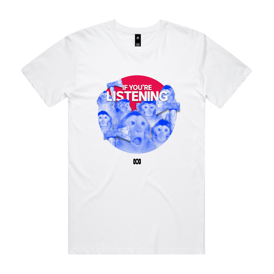 If You're Listening Tee White