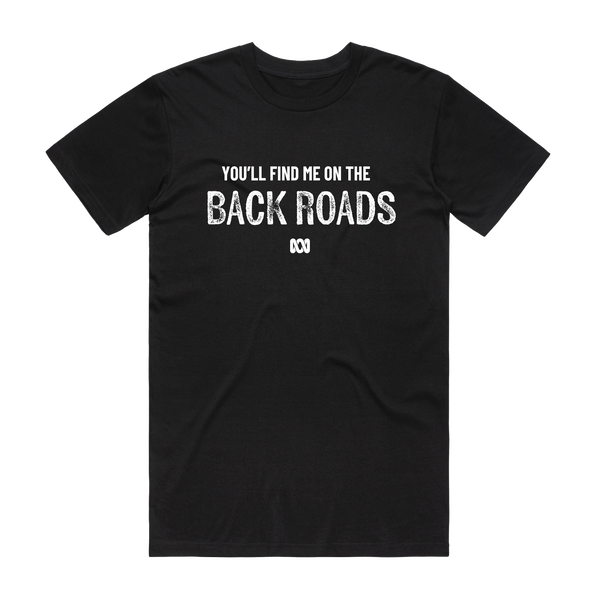 Backroads You'll Find Me Black Tee