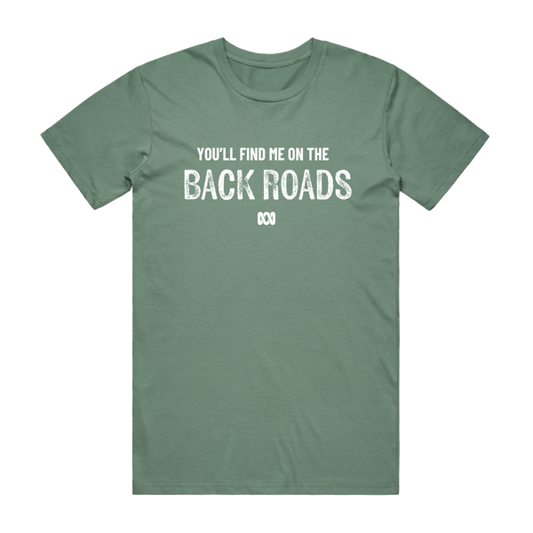 Backroads You'll Find Me Sage Tee